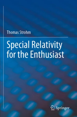 Abbildung von Strohm | Special Relativity for the Enthusiast | 1. Auflage | 2024 | beck-shop.de