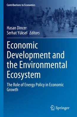 Abbildung von Yüksel / Dincer | Economic Development and the Environmental Ecosystem | 1. Auflage | 2024 | beck-shop.de