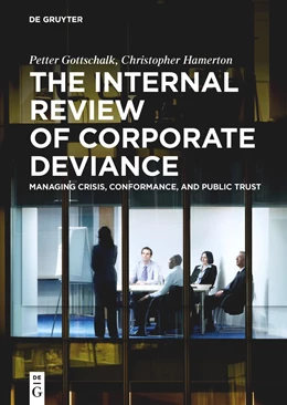 Abbildung von Gottschalk / Hamerton | The Internal Review of Corporate Deviance | 1. Auflage | 2024 | beck-shop.de