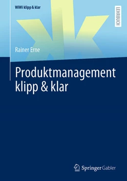 Abbildung von Erne | Produktmanagement klipp & klar | 1. Auflage | 2024 | beck-shop.de