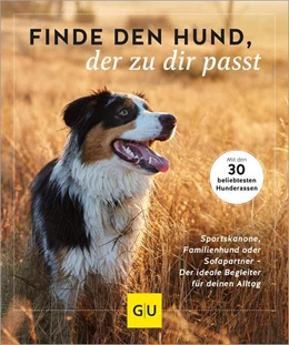 Abbildung von Xx | Finde den Hund, der zu dir passt | 1. Auflage | 2024 | beck-shop.de