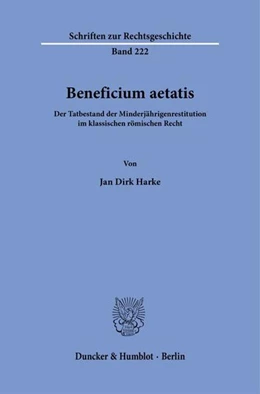 Abbildung von Harke | Beneficium aetatis. | 1. Auflage | 2024 | 222 | beck-shop.de