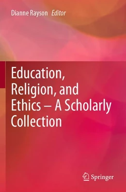 Abbildung von Rayson | Education, Religion, and Ethics ¿ A Scholarly Collection | 1. Auflage | 2024 | beck-shop.de