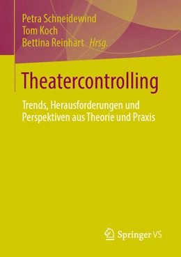 Abbildung von Schneidewind / Koch | Theatercontrolling | 1. Auflage | 2024 | beck-shop.de