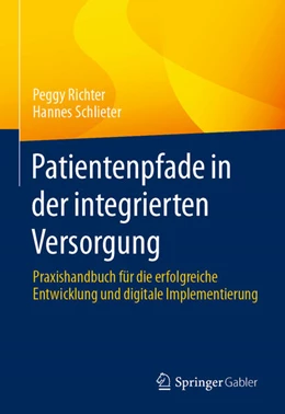Abbildung von Richter / Schlieter | Patientenpfade in der integrierten Versorgung | 1. Auflage | 2024 | beck-shop.de