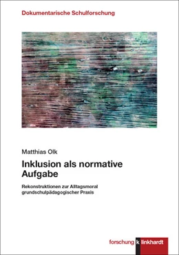 Abbildung von Olk | Inklusion als normative Aufgabe | 1. Auflage | 2024 | beck-shop.de