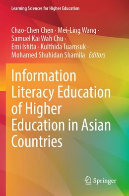 Abbildung von Chen / Wang | Information Literacy Education of Higher Education in Asian Countries | 1. Auflage | 2024 | beck-shop.de