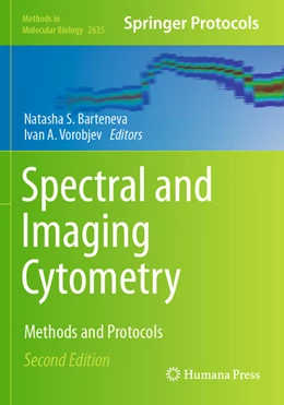 Abbildung von Barteneva / Vorobjev | Spectral and Imaging Cytometry | 2. Auflage | 2024 | 2635 | beck-shop.de