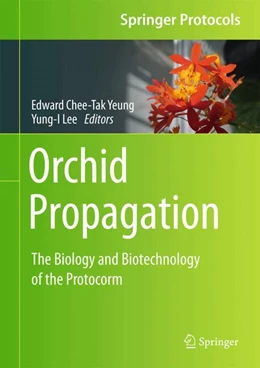 Abbildung von Yeung / Lee | Orchid Propagation | 1. Auflage | 2024 | beck-shop.de