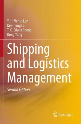 Abbildung von Lun / Lai | Shipping and Logistics Management | 2. Auflage | 2024 | beck-shop.de