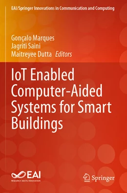 Abbildung von Marques / Saini | IoT Enabled Computer-Aided Systems for Smart Buildings | 1. Auflage | 2024 | beck-shop.de