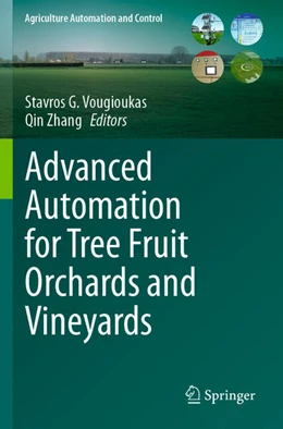 Abbildung von Vougioukas / Zhang | Advanced Automation for Tree Fruit Orchards and Vineyards | 1. Auflage | 2024 | beck-shop.de