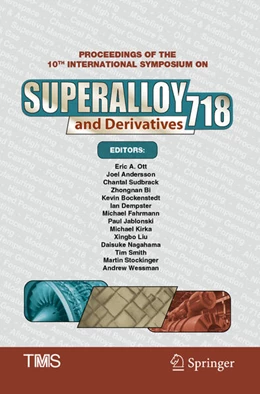 Abbildung von Ott / Andersson | Proceedings of the 10th International Symposium on Superalloy 718 and Derivatives | 1. Auflage | 2024 | beck-shop.de