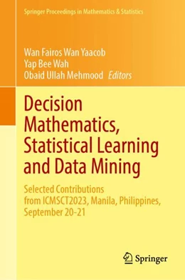 Abbildung von Wan Yaacob / Wah | Decision Mathematics, Statistical Learning and Data Mining | 1. Auflage | 2024 | 461 | beck-shop.de