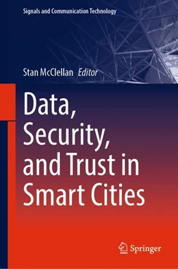 Abbildung von McClellan | Data, Security, and Trust in Smart Cities | 1. Auflage | 2024 | beck-shop.de