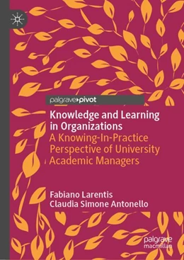 Abbildung von Larentis / Antonello | Knowledge and Learning in Organizations | 1. Auflage | 2024 | beck-shop.de