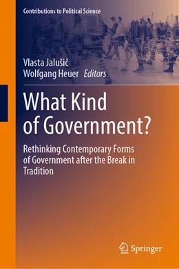 Abbildung von Jalušic / Heuer | What Kind of Government? | 1. Auflage | 2024 | beck-shop.de