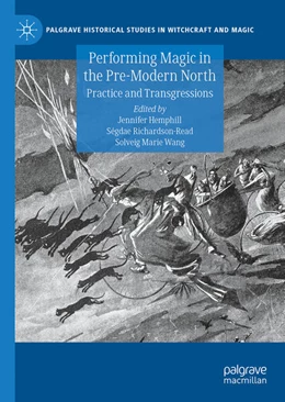 Abbildung von Hemphill / Richardson-Read | Performing Magic in the Pre-Modern North | 1. Auflage | 2024 | beck-shop.de