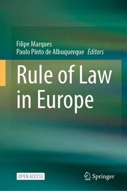 Abbildung von Marques / Pinto de Albuquerque | Rule of Law in Europe | 1. Auflage | 2024 | beck-shop.de