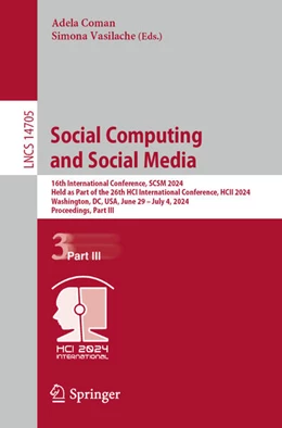 Abbildung von Coman / Vasilache | Social Computing and Social Media | 1. Auflage | 2024 | 14705 | beck-shop.de