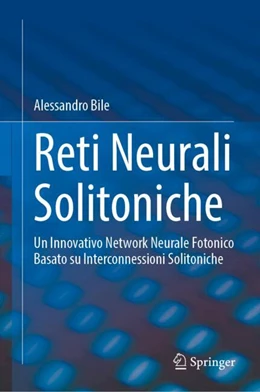 Abbildung von Bile | Reti Neurali Solitoniche | 1. Auflage | 2024 | beck-shop.de