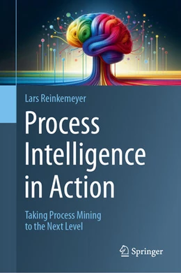 Abbildung von Reinkemeyer | Process Intelligence in Action | 1. Auflage | 2024 | beck-shop.de