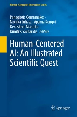Abbildung von Germanakos / Juhasz | Human-Centered AI: An Illustrated Scientific Quest | 1. Auflage | 2024 | beck-shop.de