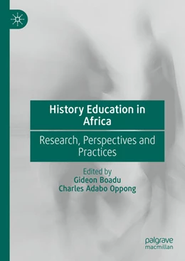 Abbildung von Boadu / Oppong | History Education in Africa | 1. Auflage | 2024 | beck-shop.de