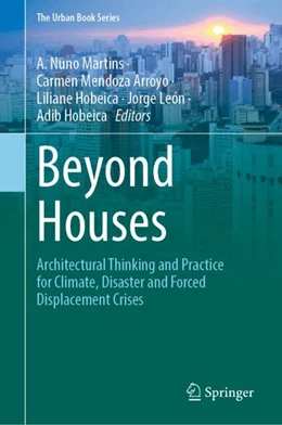 Abbildung von Nuno Martins / Mendoza-Arroyo | Beyond Houses | 1. Auflage | 2024 | beck-shop.de