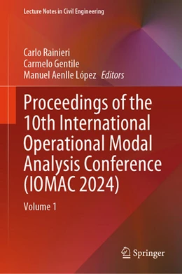 Abbildung von Rainieri / Gentile | Proceedings of the 10th International Operational Modal Analysis Conference (IOMAC 2024) | 1. Auflage | 2024 | 514 | beck-shop.de