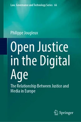 Abbildung von Jougleux | Open Justice in the Digital Age | 1. Auflage | 2024 | 66 | beck-shop.de