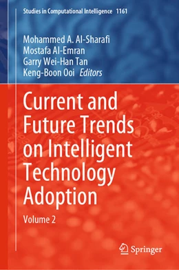 Abbildung von Al-Sharafi / Al-Emran | Current and Future Trends on Intelligent Technology Adoption | 1. Auflage | 2024 | 1161 | beck-shop.de