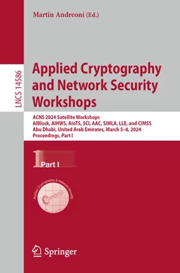 Abbildung von Andreoni | Applied Cryptography and Network Security Workshops | 1. Auflage | 2024 | 14586 | beck-shop.de