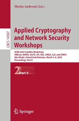 Abbildung von Andreoni | Applied Cryptography and Network Security Workshops | 1. Auflage | 2024 | 14587 | beck-shop.de