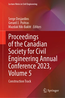 Abbildung von Desjardins / Poitras | Proceedings of the Canadian Society for Civil Engineering Annual Conference 2023, Volume 5 | 1. Auflage | 2025 | 499 | beck-shop.de