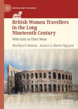 Abbildung von Button / Sheetz-Nguyen | British Women Travellers in the Long Nineteenth Century | 1. Auflage | 2024 | beck-shop.de