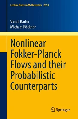 Abbildung von Barbu / Röckner | Nonlinear Fokker-Planck Flows and their Probabilistic Counterparts | 1. Auflage | 2024 | 2353 | beck-shop.de