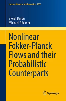 Abbildung von Barbu / Röckner | Nonlinear Fokker-Planck Flows and their Probabilistic Counterparts | 1. Auflage | 2024 | 2353 | beck-shop.de