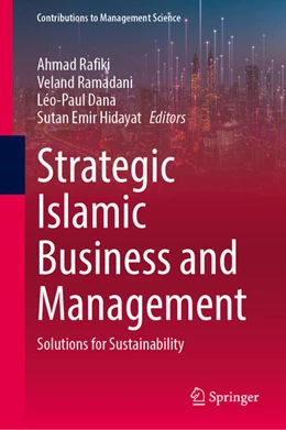 Abbildung von Rafiki / Ramadani | Strategic Islamic Business and Management | 1. Auflage | 2024 | beck-shop.de