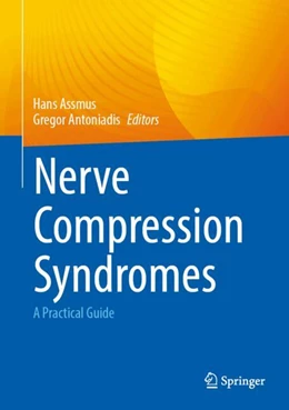 Abbildung von Assmus / Antoniadis | Nerve Compression Syndromes | 1. Auflage | 2024 | beck-shop.de