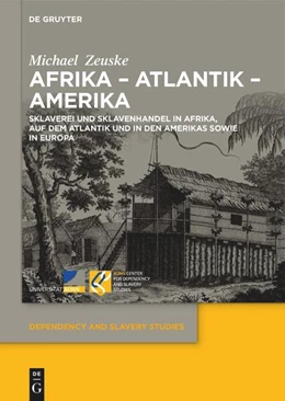 Abbildung von Zeuske | Afrika ¿ Atlantik ¿ Amerika | 1. Auflage | 2023 | beck-shop.de