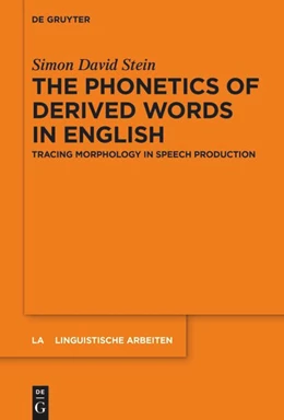 Abbildung von Stein | The Phonetics of Derived Words in English | 1. Auflage | 2024 | beck-shop.de
