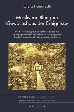 Abbildung von Heimbrecht | Musikvermittlung im Gewächshaus der Ereignisse | 1. Auflage | 2024 | beck-shop.de