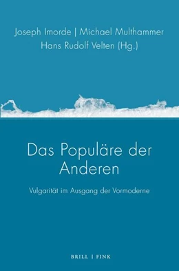 Abbildung von Imorde / Multhammer | Das Populäre der Anderen | 1. Auflage | 2024 | beck-shop.de