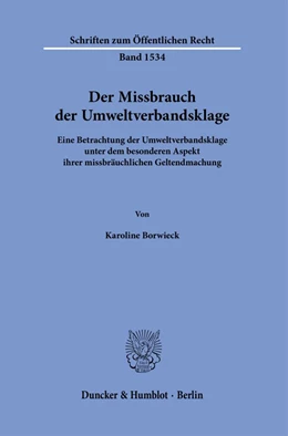 Abbildung von Borwieck | Der Missbrauch der Umweltverbandsklage | 1. Auflage | 2024 | beck-shop.de