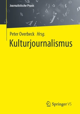 Abbildung von Overbeck | Kulturjournalismus | 1. Auflage | 2025 | beck-shop.de