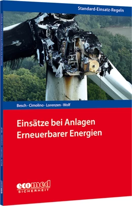 Abbildung von Cimolino / Besch | Standard-Einsatz-Regeln: Einsätze bei Anlagen Erneuerbarer Energien | 1. Auflage | 2024 | beck-shop.de