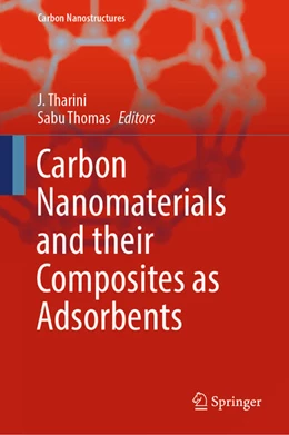 Abbildung von Tharini / Thomas | Carbon Nanomaterials and their Composites as Adsorbents | 1. Auflage | 2024 | beck-shop.de