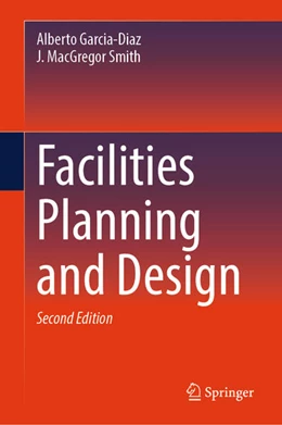 Abbildung von Garcia-Diaz / Smith(Deceased) | Facilities Planning and Design | 2. Auflage | 2024 | beck-shop.de