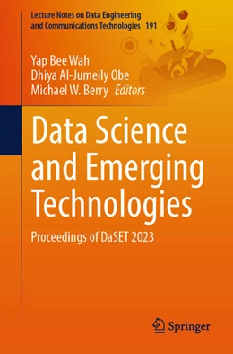 Abbildung von Bee Wah / Al-Jumeily Obe | Data Science and Emerging Technologies | 1. Auflage | 2024 | beck-shop.de